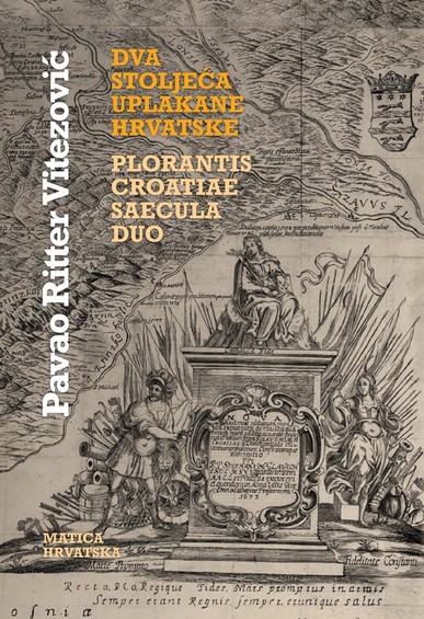 Book dva stoljeca uplakane hrvatske plorantis croatiae saecula duo 1290 large